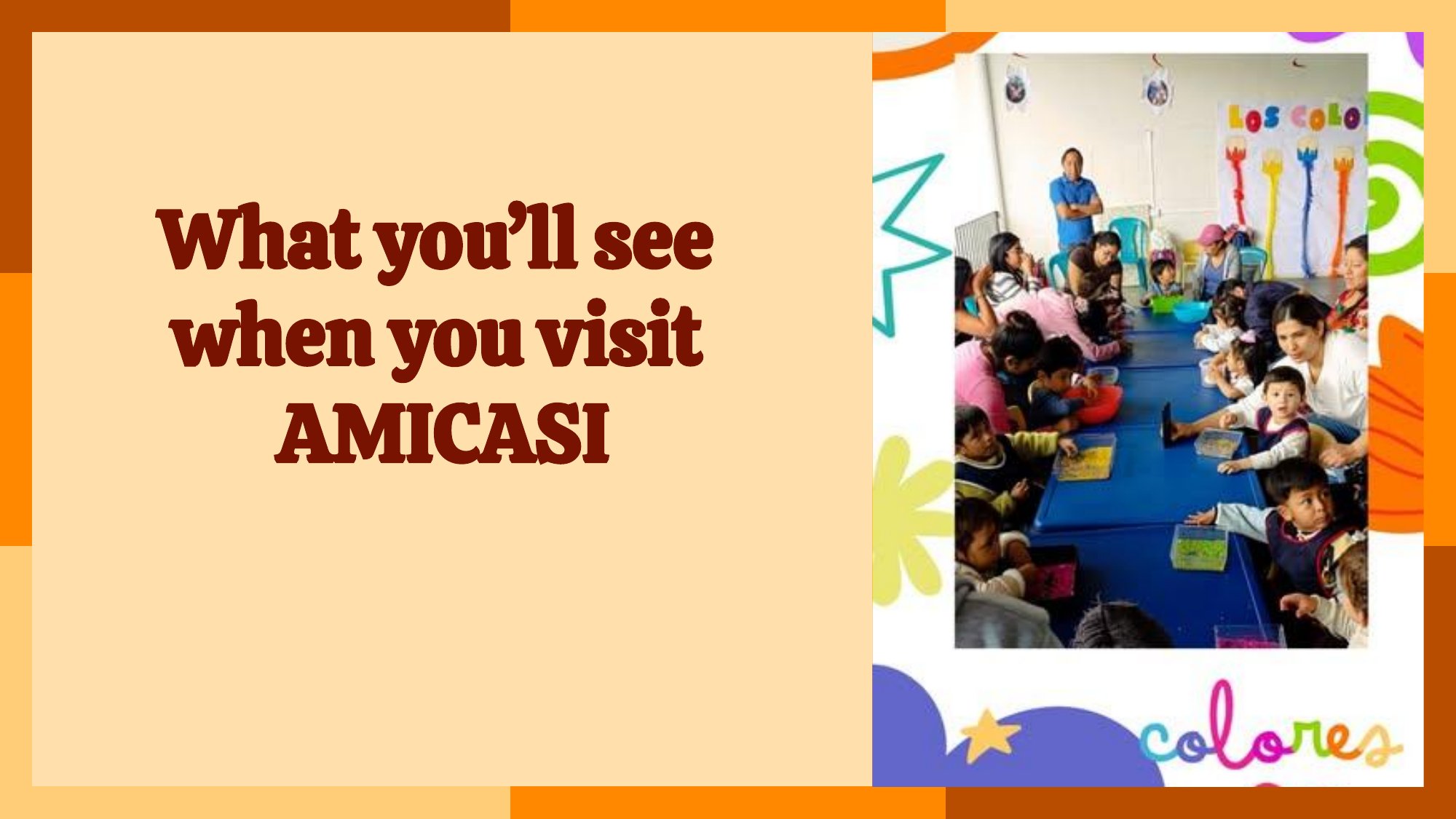 Title slide: What you'll see when you visit AMICASI